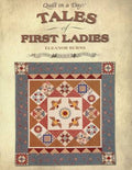 Tales of First Ladies - Book - Eleanor Burns Quilt In A Day - 1085QD