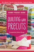 Quilting with Precuts