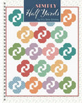 Simply Half Yards Book - It's Sew Emma - ISE-951