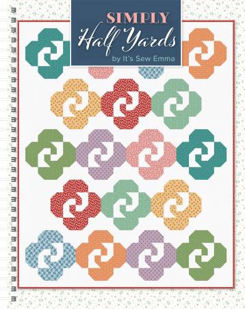 Simply Half Yards Book - It's Sew Emma - ISE-951