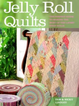 Jelly Roll Quilts by Pam & Nicky Lintott 9780715328637 - Quilt in a Day Patterns